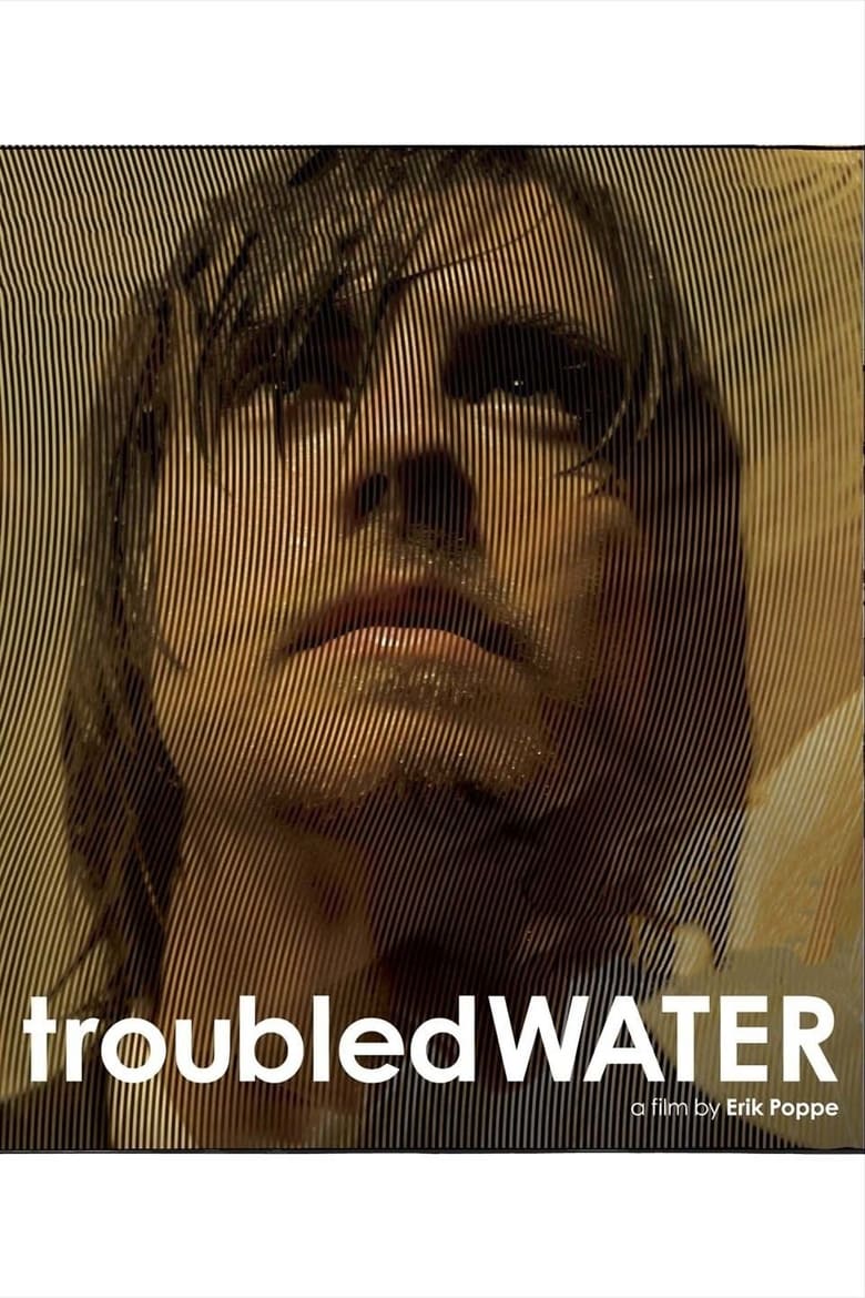 فيلم Troubled Water