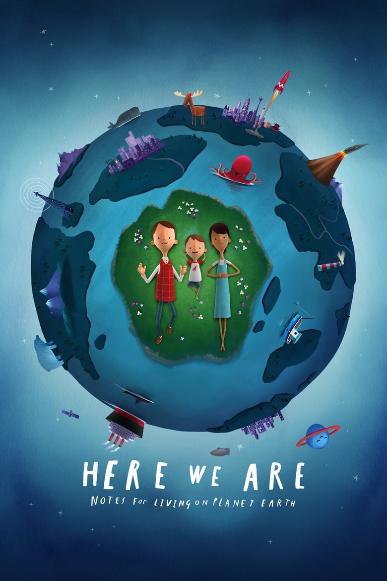 فيلم Here We Are: Notes for Living on Planet Earth