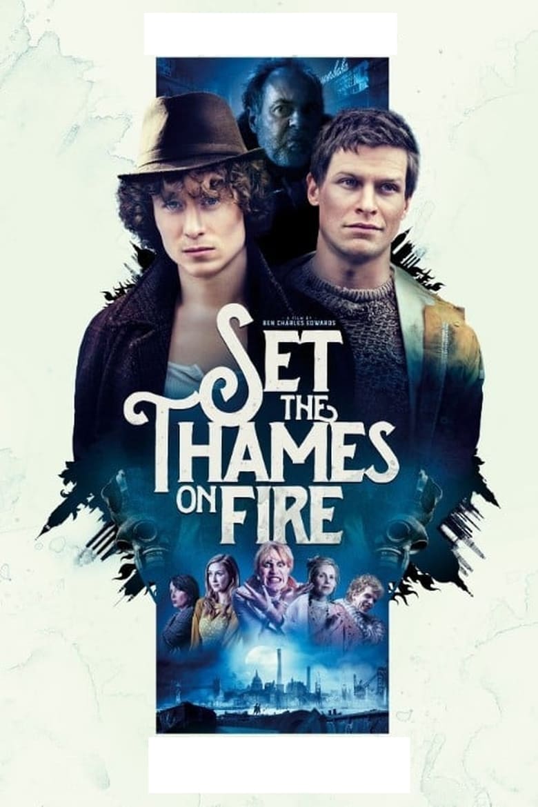 فيلم Set the Thames on Fire
