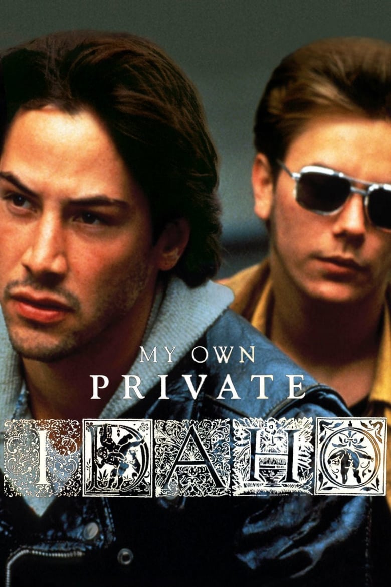 فيلم My Own Private Idaho