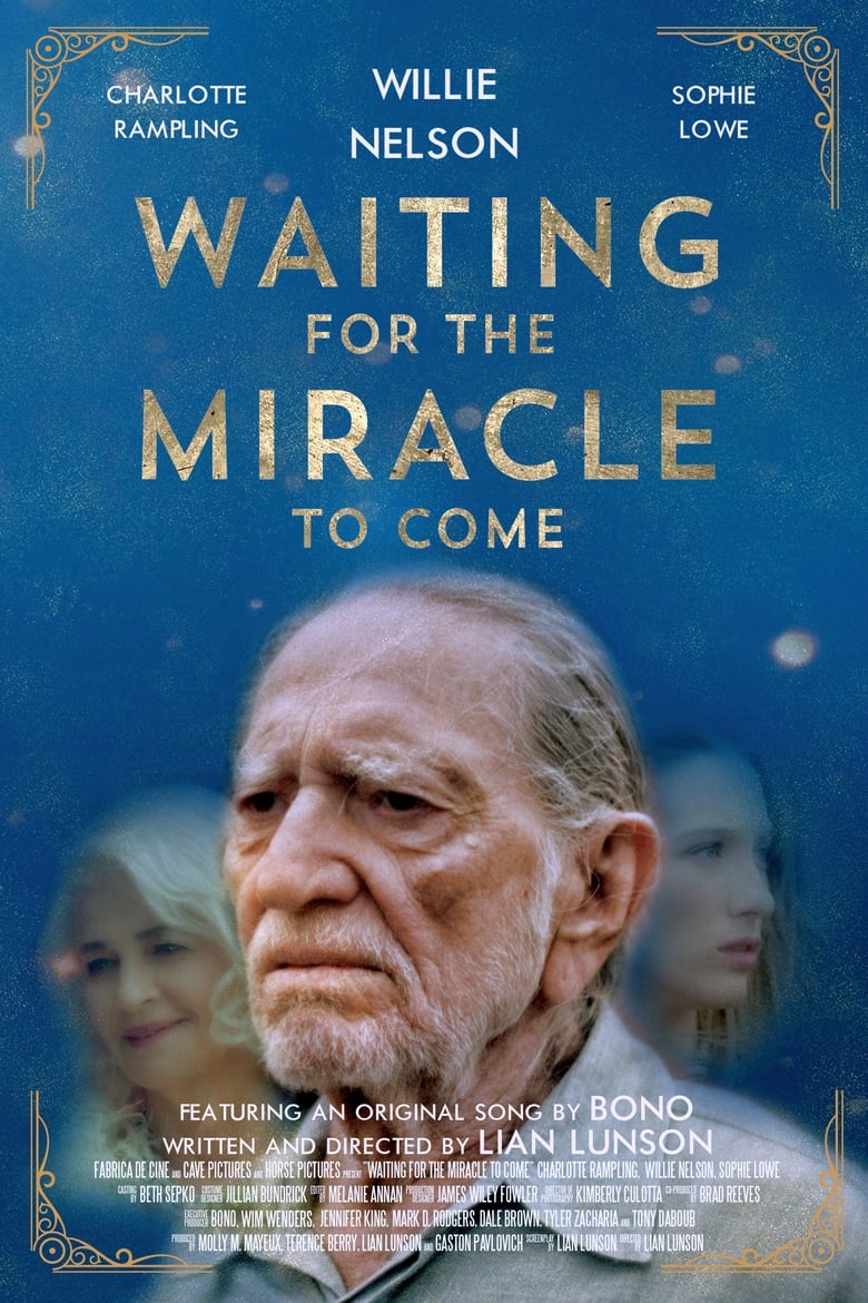 فيلم Waiting for the Miracle to Come