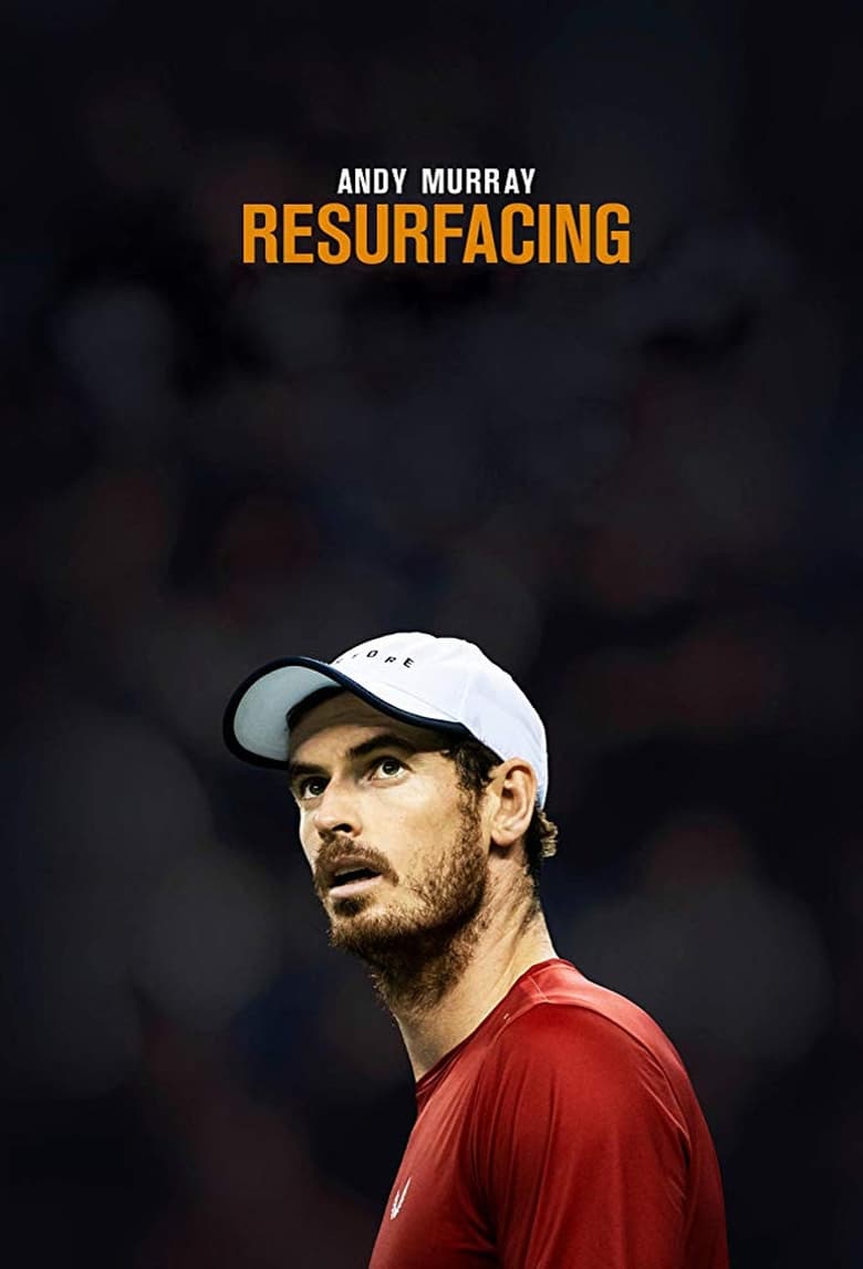 فيلم Andy Murray: Resurfacing