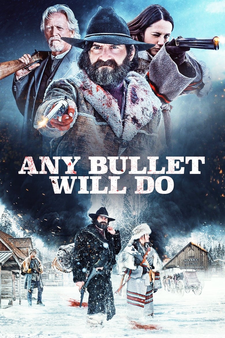 فيلم Any Bullet Will Do