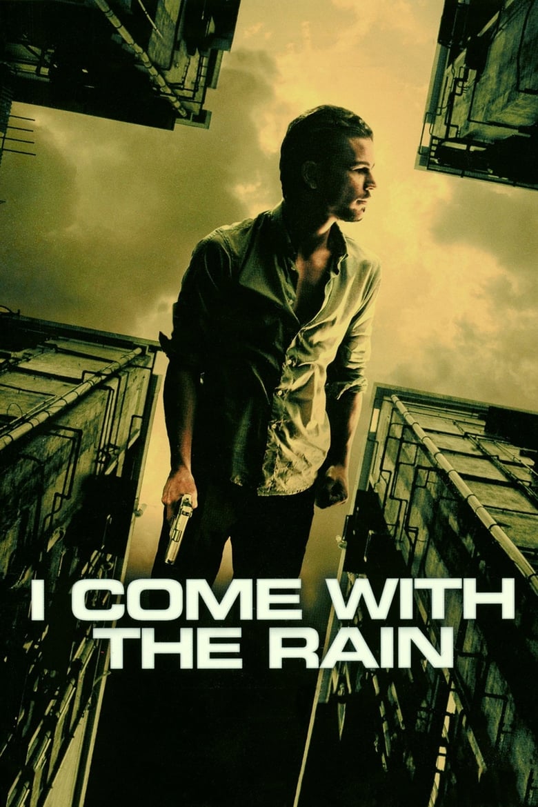 فيلم I Come with the Rain