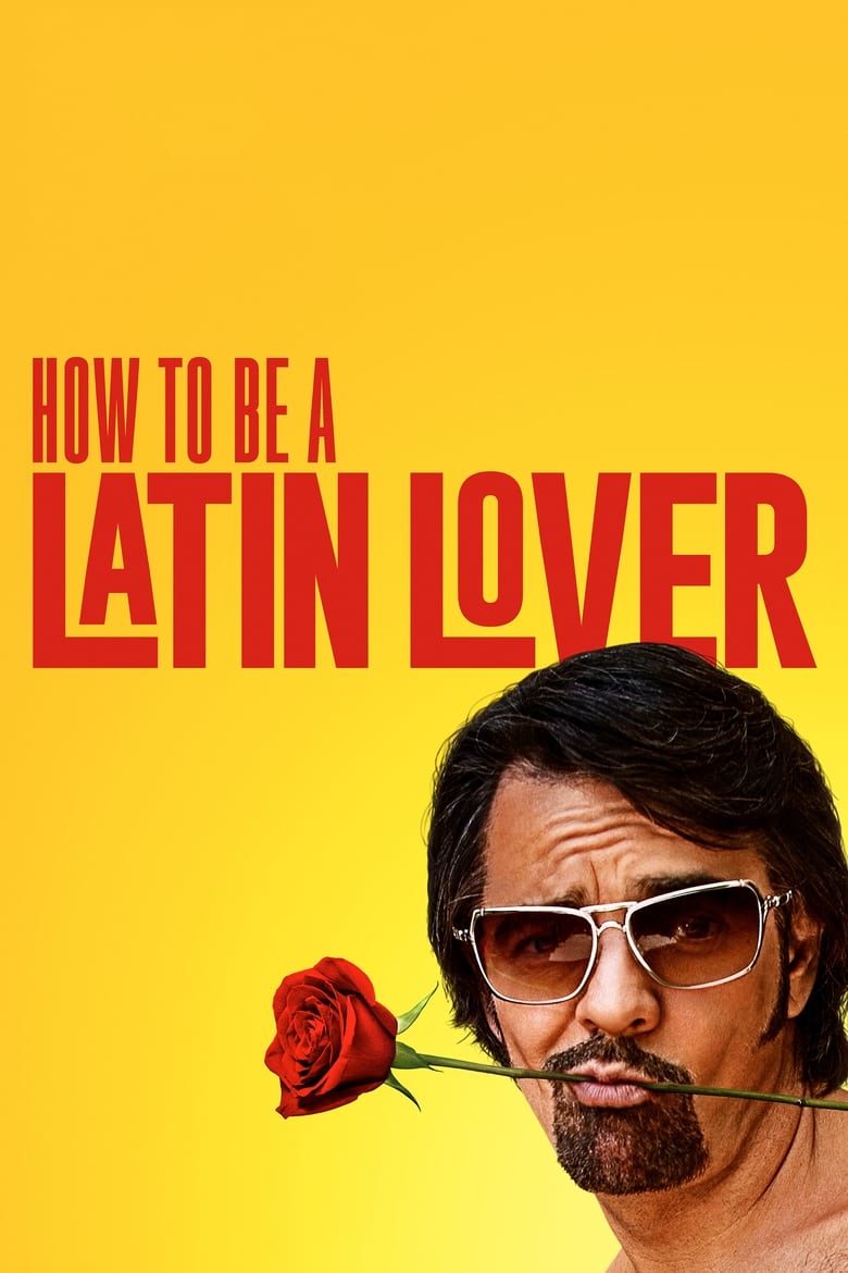 فيلم How to Be a Latin Lover