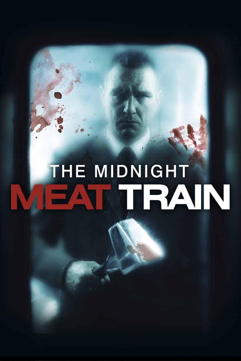 فيلم The Midnight Meat Train