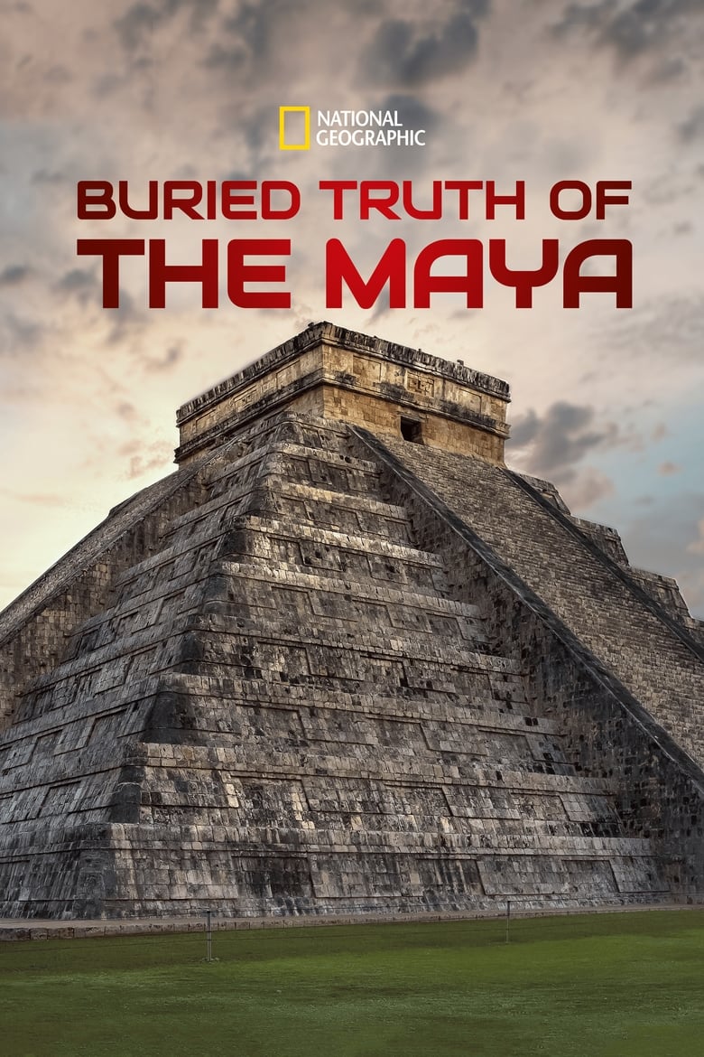 فيلم Buried Truth of the Maya
