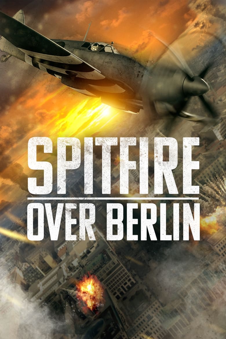 فيلم Spitfire Over Berlin
