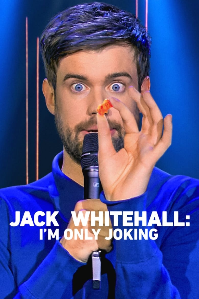 فيلم Jack Whitehall: I’m Only Joking