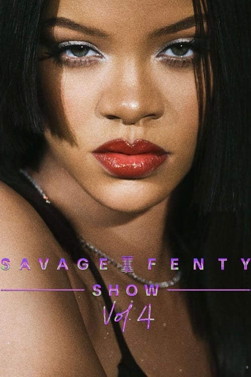 فيلم Savage X Fenty Show Vol. 4
