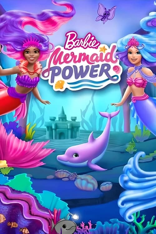 فيلم Barbie: Mermaid Power