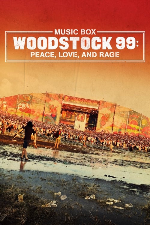 فيلم Woodstock 99: Peace, Love, and Rage