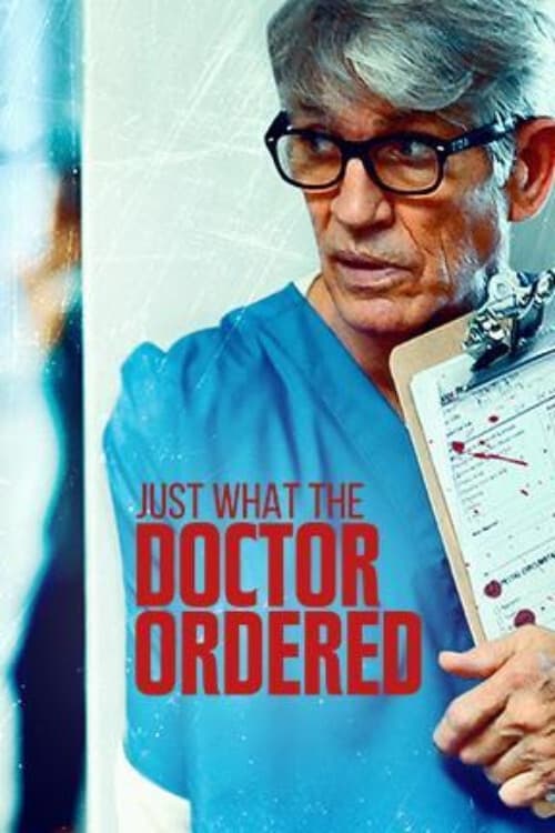 فيلم Just What the Doctor Ordered