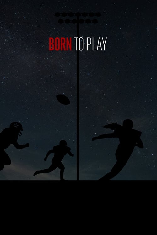 فيلم Born to Play