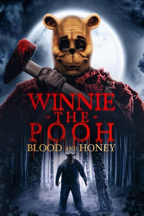 فيلم Winnie-the-Pooh: Blood and Honey