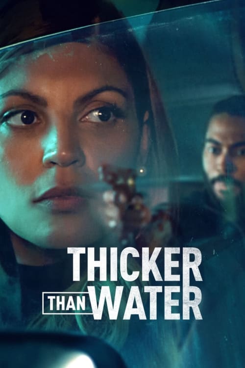 مسلسل Thicker Than Water