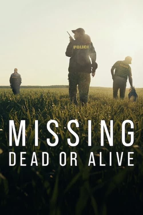 مسلسل Missing: Dead or Alive?