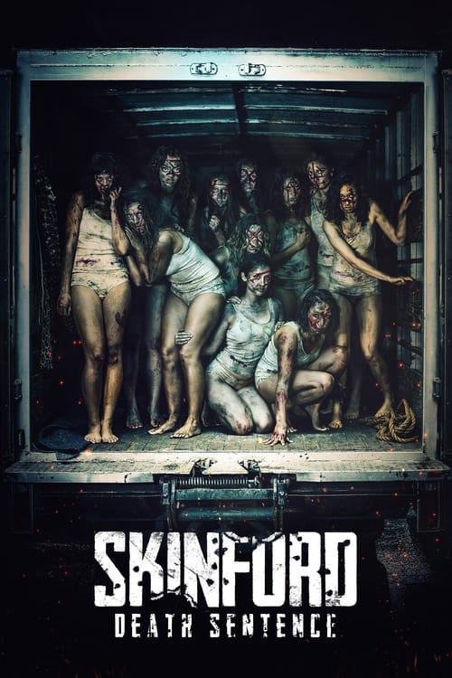 فيلم Skinford: Death Sentence