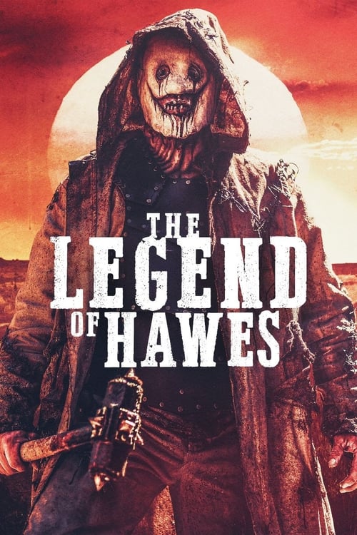 فيلم The Legend of Hawes