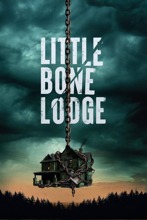 فيلم Little Bone Lodge