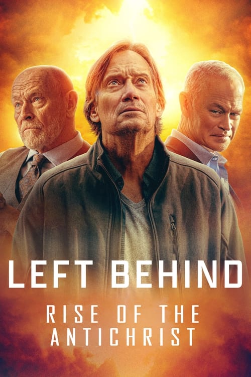 فيلم Left Behind: Rise of the Antichrist