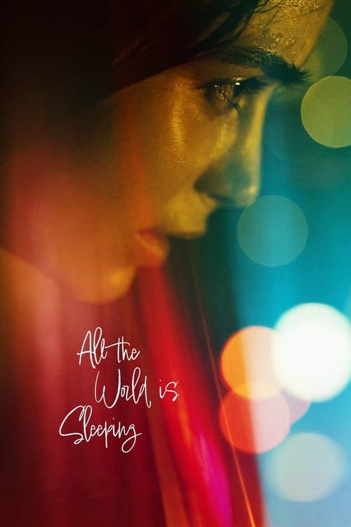 فيلم All the World Is Sleeping