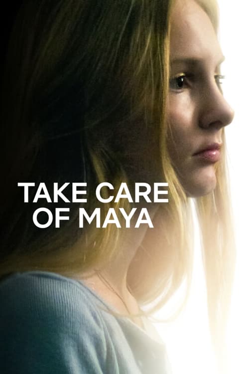 فيلم Take Care of Maya