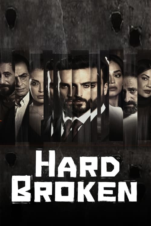 مسلسل Hard Broken