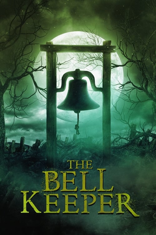 فيلم The Bell Keeper