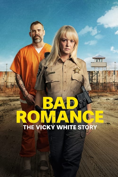 فيلم Bad Romance: The Vicky White Story