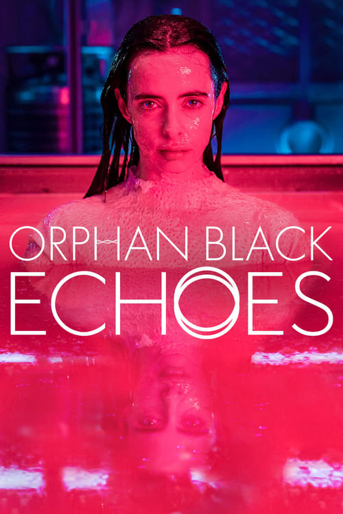 مسلسل Orphan Black: Echoes الموسم الاول الحلقة 04 مترجمة