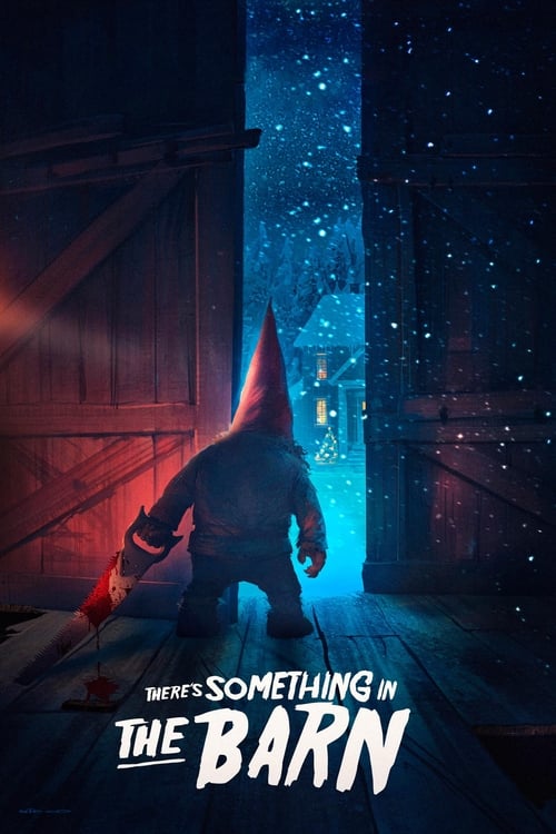 فيلم There’s Something in the Barn