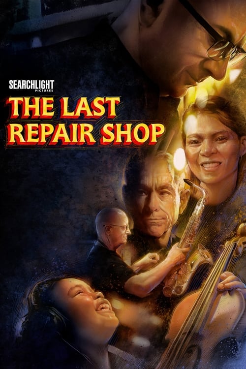فيلم The Last Repair Shop