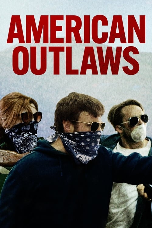 فيلم American Outlaws