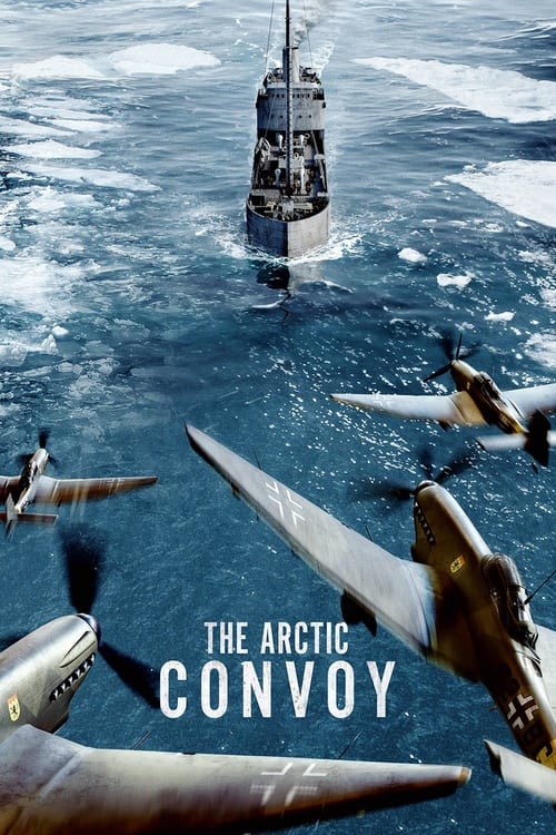 فيلم The Arctic Convoy