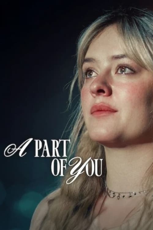فيلم A Part of You