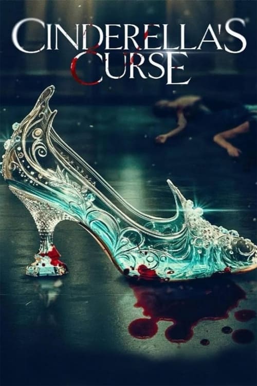 فيلم Cinderella’s Curse