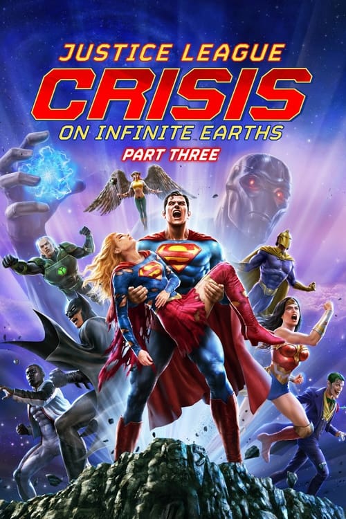فيلم Justice League: Crisis on Infinite Earths Part Three