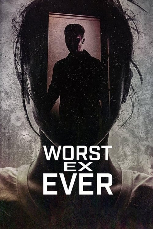 مسلسل Worst Ex Ever الموسم 1