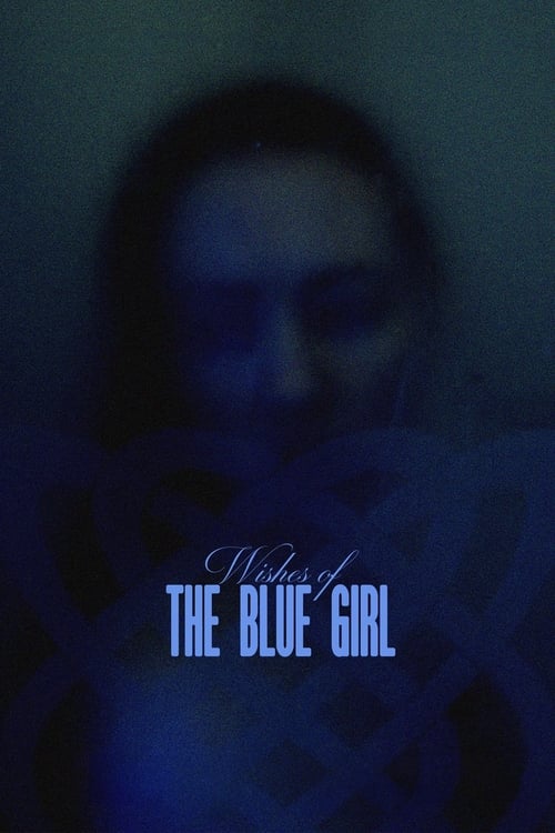 فيلم Wishes of the Blue Girl