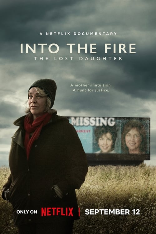 مسلسل Into the Fire: The Lost Daughter الموسم 1