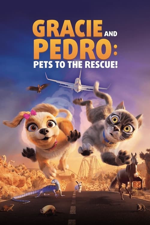 فيلم Gracie & Pedro: Pets to the Rescue