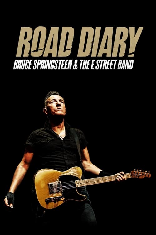 فيلم Road Diary: Bruce Springsteen and The E Street Band