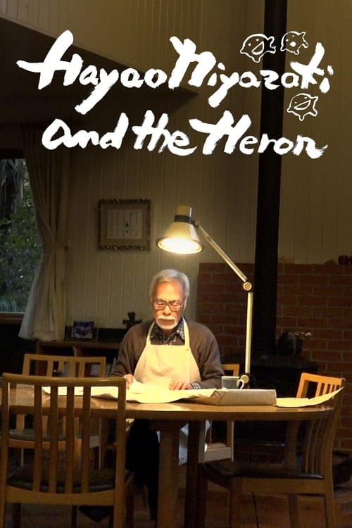 فيلم Hayao Miyazaki and the Heron